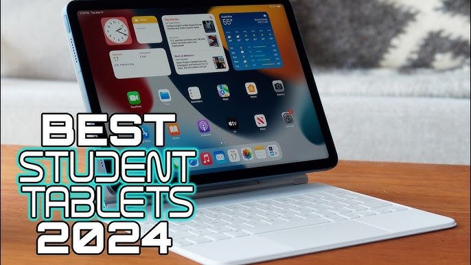 Best Tablet for Students