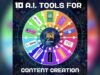 Ai Tools for Content Creation: Boost Productivity and Quality Ai Tools for Content Creation