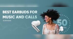 Best Wireless Earbuds for Calls And Music Best Wireless Earbuds for Calls And Music