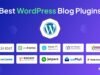 Best WordPress Plugins for Bloggers Best Wordpress Plugins for Bloggers